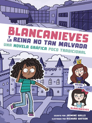 cover image of Blancanieves y la reina no tan malvada